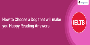 How to Choose a Dog that will make you Happy Reading Answers